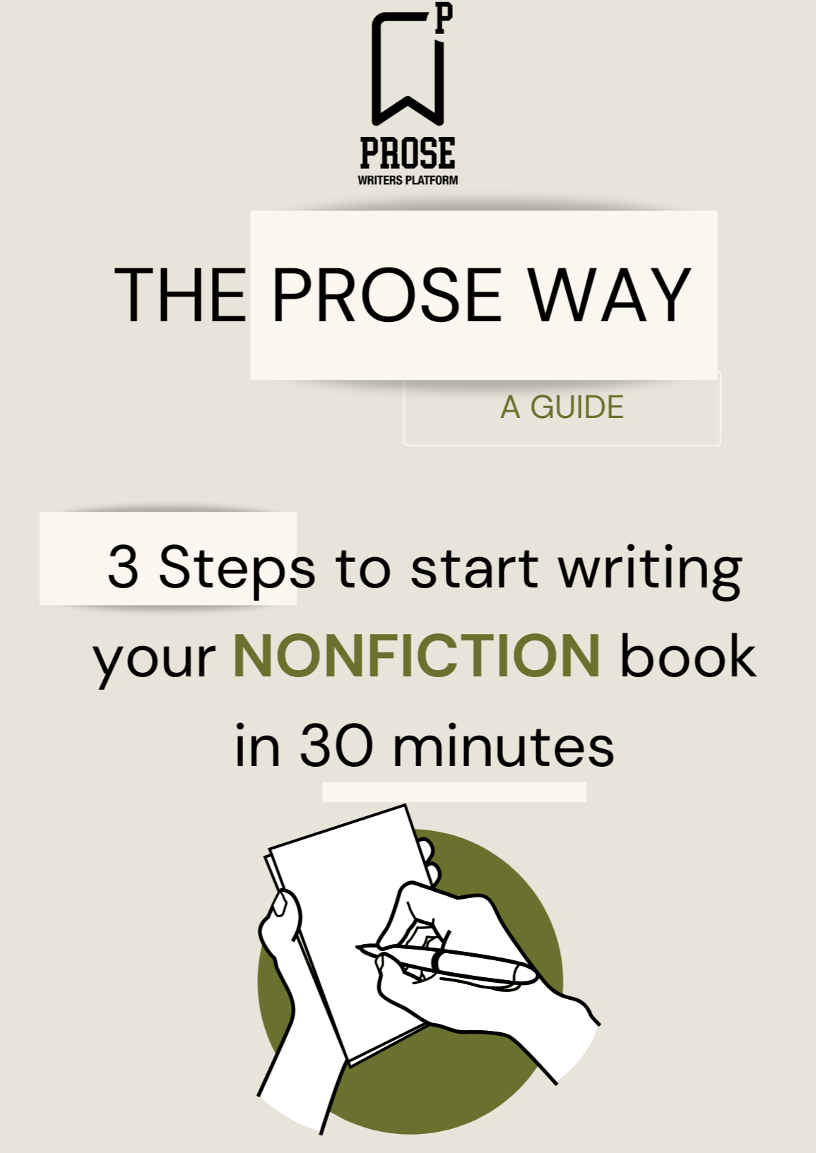 ProseWay: 3 step guide to start writing your non-fiction book in 30 minutes