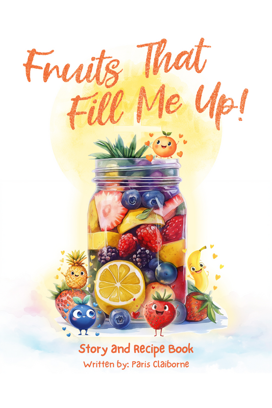 Fruits That Fill Me Up! Book